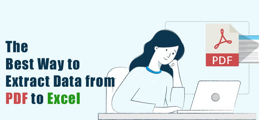 Different Ways of Extracting Data from PDF Files to Excel