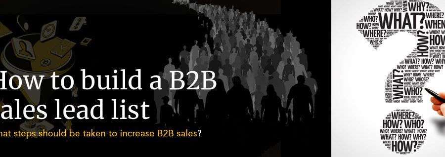 10 Steps: How to Build a B2B Sales Lead List