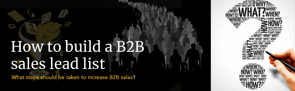 10 Steps: How to Build a B2B Sales Lead List